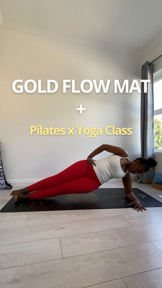 Gold Flow Mat + Pilates x Yoga Class